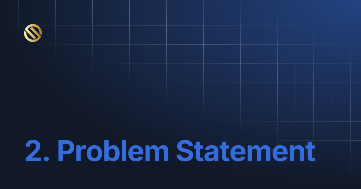 2. Problem Statement | Whitepaper